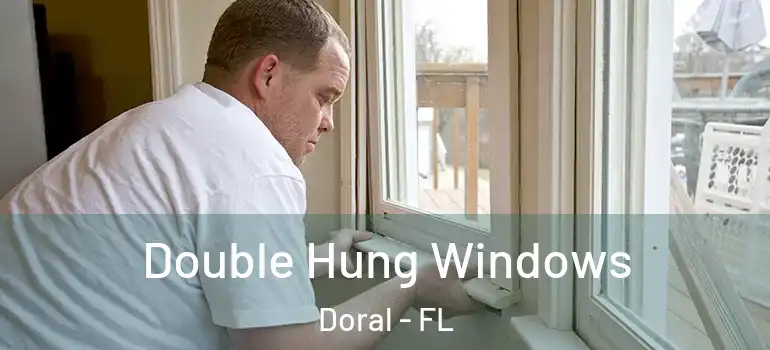  Double Hung Windows Doral - FL