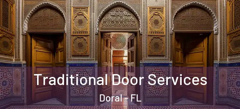  Traditional Door Services Doral - FL